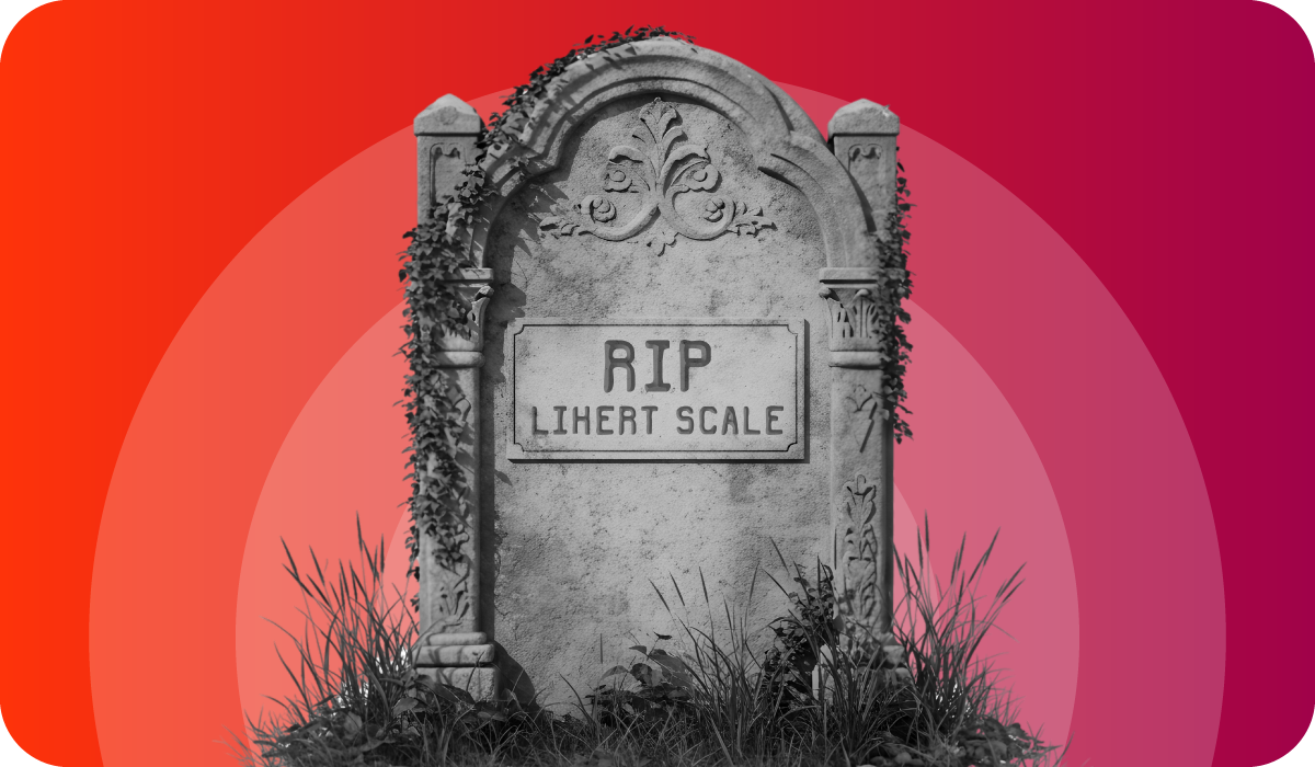 Capturing nuance: The end of the Likert scale